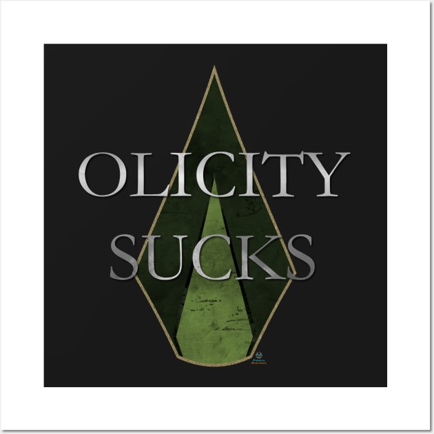 Olicity Sucks (CW Green Arrow TV Show) Wall Art by Fanboys Anonymous